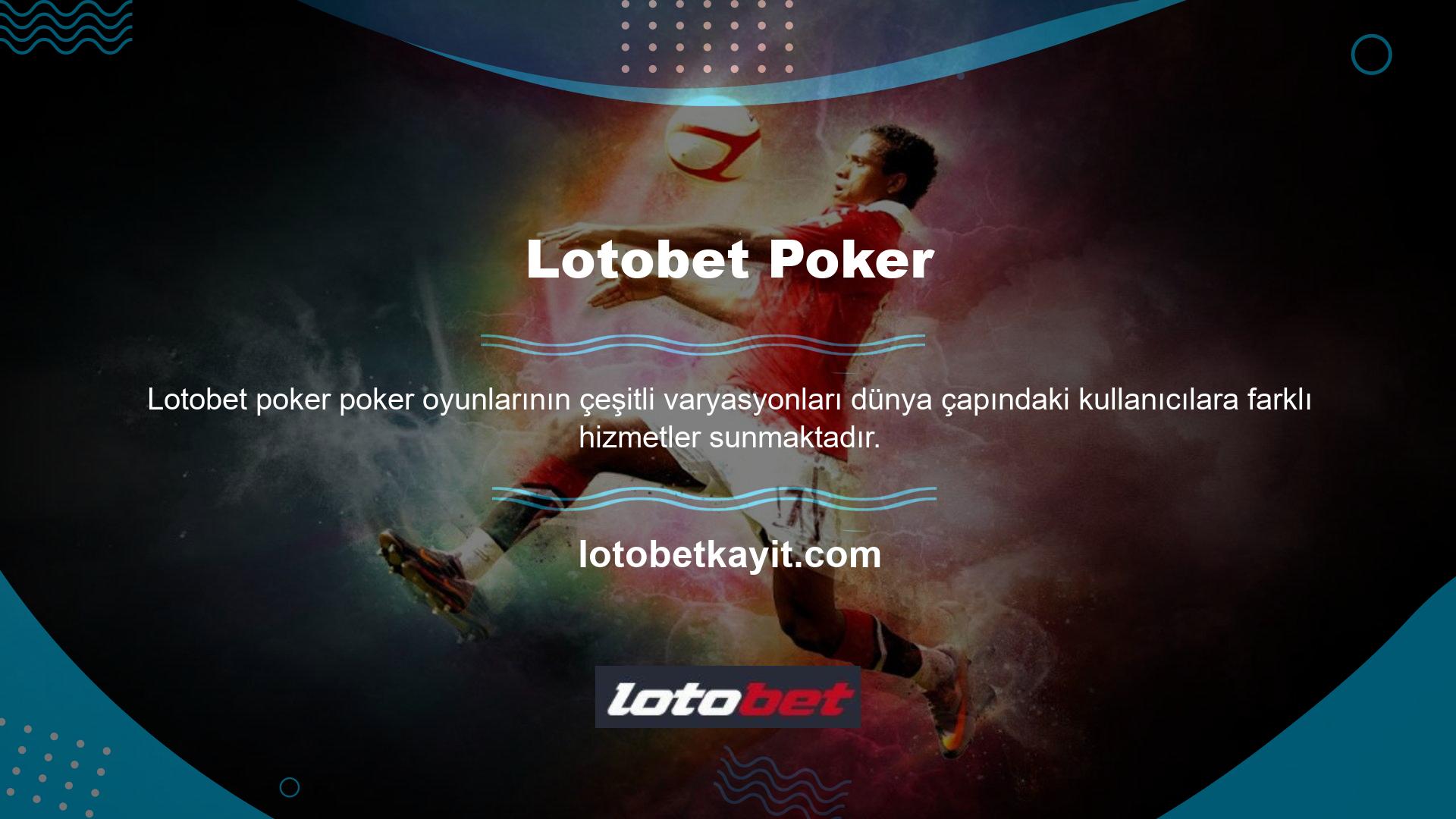 Lotobet poker oyunu seçimleri her yetenek seviyesindeki oyunculara yönelik seçenekler sunmaktadır